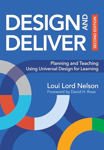 Imagen de archivo de Design and Deliver: Planning and Teaching Using Universal Design for Learning a la venta por BooksRun