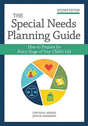 

Special Needs Planning Guide : How to Prepare for Every Stage of Your Child's Life