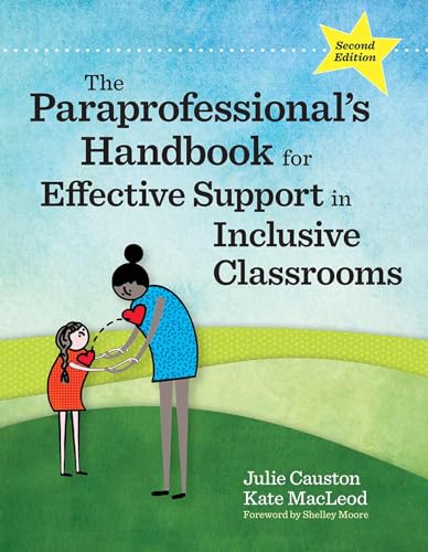 Imagen de archivo de The Paraprofessional's Handbook for Effective Support in Inclusive Classrooms a la venta por BooksRun