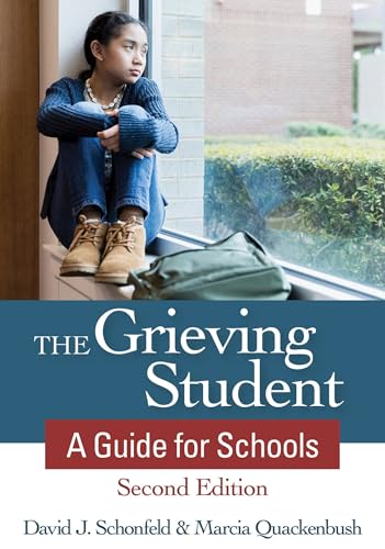 Stock image for The Grieving Student: A Guide for Schools for sale by Revaluation Books