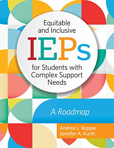 Stock image for Equitable and Inclusive IEPs for Students with Complex Support Needs: A Roadmap for sale by BooksRun