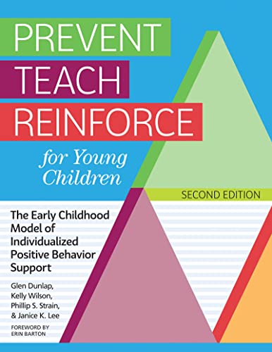 Imagen de archivo de Prevent Teach Reinforce for Young Children: The Early Childhood Model of Individualized Positive Behavior Support a la venta por Book Deals