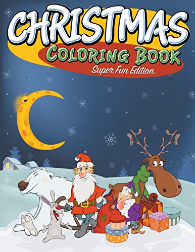 Stock image for Christmas Coloring Book: Super Fun Edition for sale by Chiron Media