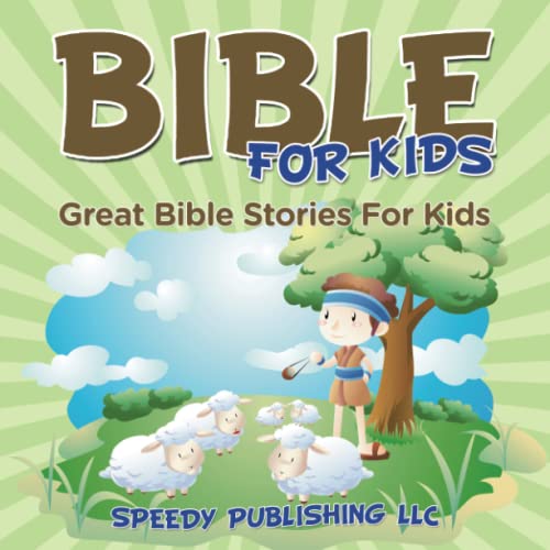 9781681275765: Bible For Kids: Great Bible Stories For Kids