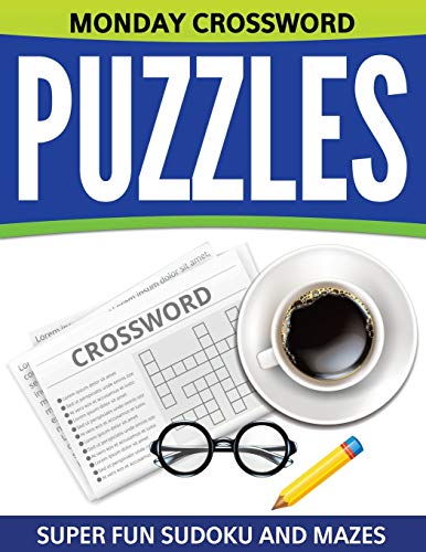 Stock image for Monday Crossword Puzzles: Super Fun Sudoku And Mazes for sale by Chiron Media