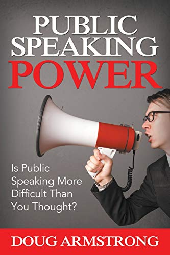 Stock image for Public Speaking Power: Is Public Speaking More Difficult Than You Thought? for sale by Lucky's Textbooks