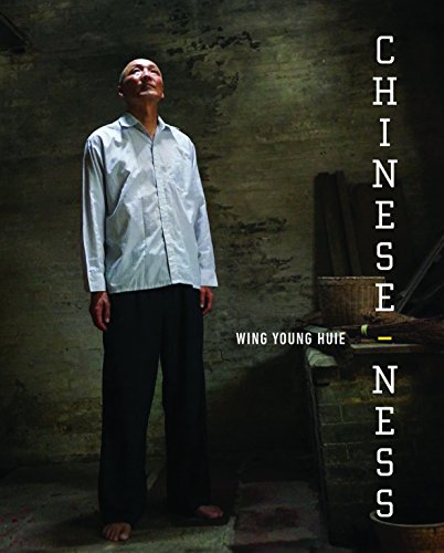 Imagen de archivo de Chinese-ness: The Meanings of Identity and the Nature of Belonging a la venta por Goodwill