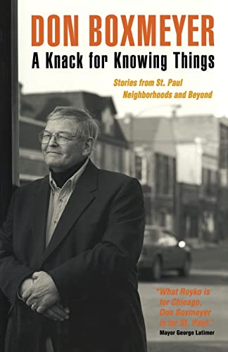 9781681340562: A Knack for Knowing Things: Stories from St. Paul Neighborhoods and Beyond