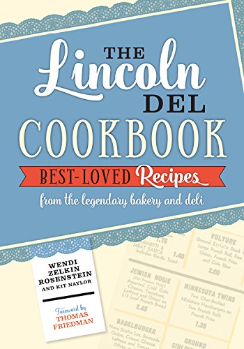 Beispielbild fr The Lincoln Del Cookbook zum Verkauf von Blackwell's