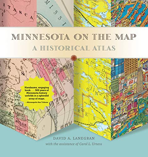 Stock image for Minnesota on the Map: A Historical Atlas Format: Paperback for sale by INDOO