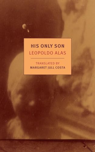 Stock image for His Only Son: with Dona Berta (New York Review Books Classics) for sale by Dream Books Co.