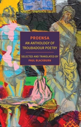 Beispielbild fr Proensa: An Anthology of Troubadour Poetry zum Verkauf von Magers and Quinn Booksellers