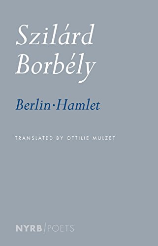 9781681370545: Berlin-Hamlet (NYRB Poets)