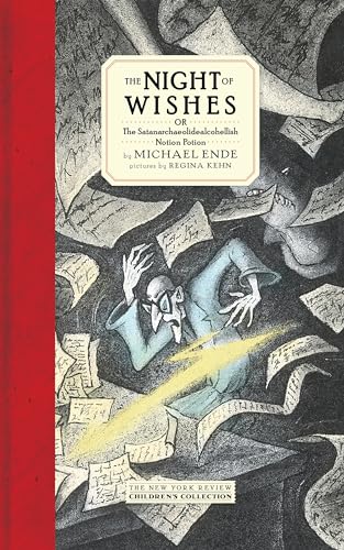 9781681371887: The Night Of Wishes: Or The Satanarchaeolidealcohellish Notion Potion (Nyrb Childrens Collections)