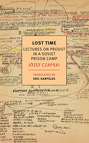 9781681372587: Lost Time: Lectures on Proust in a Soviet Prison Camp (New York Review Books Classics)
