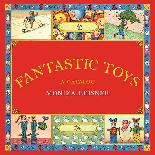 Stock image for Fantastic Toys: A Catalog for sale by SecondSale