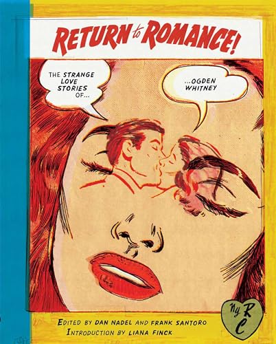 Beispielbild fr Return to Romance : The Strange Love Stories of Ogden Whitney zum Verkauf von Better World Books