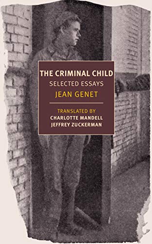 9781681373614: The Criminal Child: Selected Essays (New York Review Books Classics)