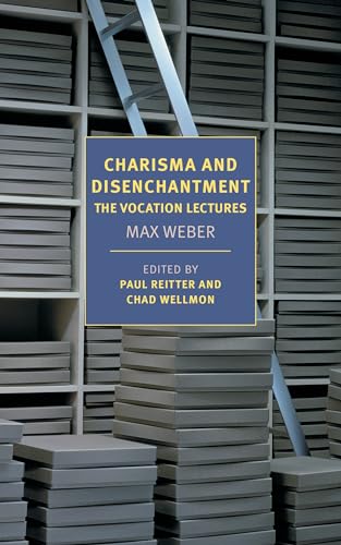 Beispielbild fr Charisma and Disenchantment : The Vocation Lectures zum Verkauf von Better World Books