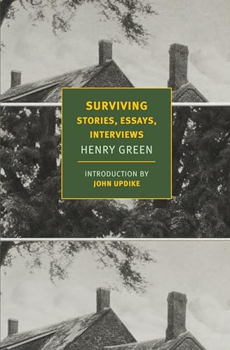 Beispielbild fr Surviving: Stories, Essays, Interviews (New York Review Books Classics) zum Verkauf von Half Price Books Inc.