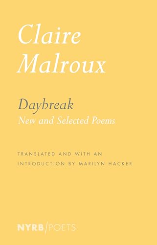 Beispielbild fr Daybreak: New and Selected Poems zum Verkauf von Magers and Quinn Booksellers