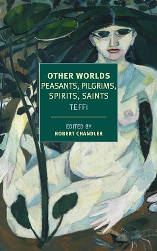 9781681375397: Other Worlds: Peasants, Pilgrims, Spirits, Saints (New York Review Books Classics)