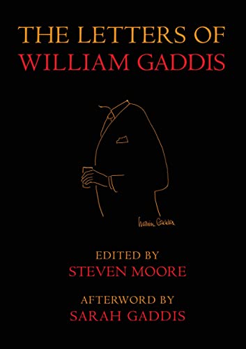 Imagen de archivo de The Letters of William Gaddis: Revised Edition a la venta por Magers and Quinn Booksellers