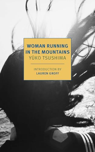 Imagen de archivo de Woman Running in the Mountains (New York Review Books Classics) a la venta por Magers and Quinn Booksellers
