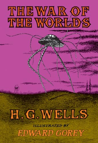 Beispielbild fr The War of the Worlds [Paperback] Wells, H. G. and Gorey, Edward zum Verkauf von RareCollectibleSignedBooks