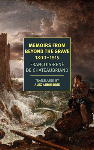 9781681376172: Memoirs from Beyond the Grave: 1800-1815 (New York Review Books Classics)