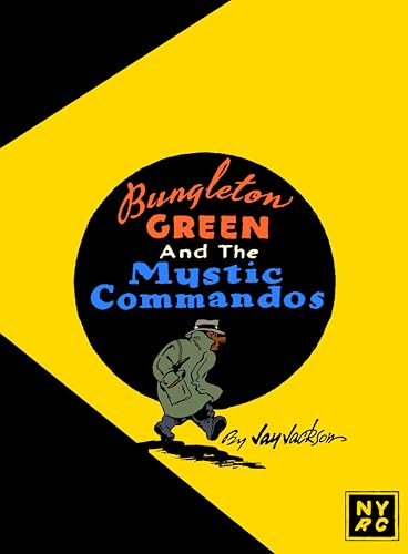 Stock image for Bungleton Green and The Mystic Commandos for sale by Magers and Quinn Booksellers