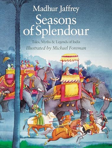 Stock image for Seasons of Splendour: Tales, Myths and Legends of India for sale by ThriftBooks-Atlanta