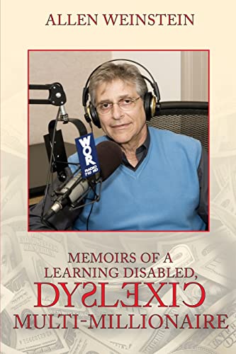 Stock image for Memoirs Of A Learning Disabled, Dyslexic Multi-Millionaire for sale by Chiron Media
