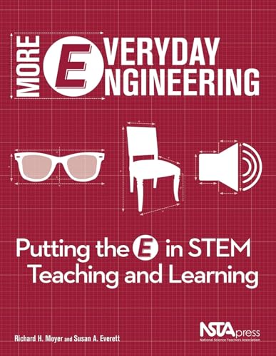 Imagen de archivo de More Everyday Engineering: Putting the E in STEM Teaching and Learning - PB306X2 a la venta por BooksRun