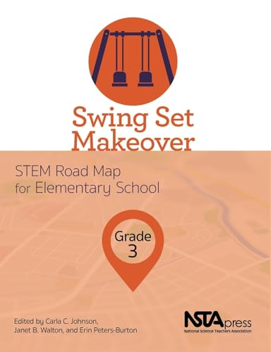 9781681404622: Swing Set Makeover, Grade 3 (STEM Road Map for Elementary School)