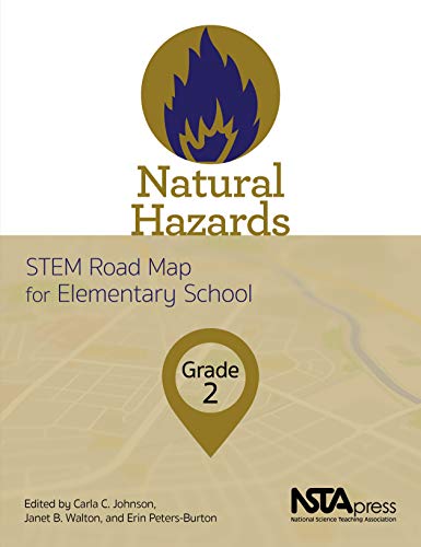 Beispielbild fr Natural Hazards, Grade 2: STEM Road Map for Elementary School - PB425X18 zum Verkauf von SecondSale
