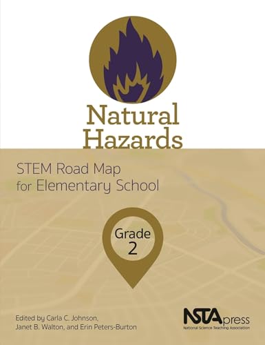 Stock image for Natural Hazards, Grade 2: STEM Road Map for Elementary School - PB425X18 for sale by SecondSale