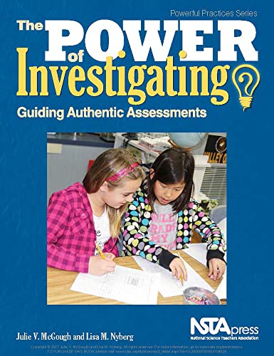 Stock image for The Power of Investigating: Guiding Authentic Assessments - PB358X2 for sale by World of Books (was SecondSale)