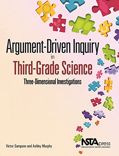 Beispielbild fr Argument-Driven Inquiry in Third-Grade Science: Three Dimensional Investigations - PB349X7 zum Verkauf von BooksRun