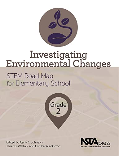 Stock image for Investigating Environmental Changes, Grade 2: STEM Road Map for Elementary School for sale by Wonder Book