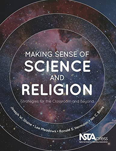 Beispielbild fr Making Sense of Science and Religion : Strategies for the Classroom and Beyond zum Verkauf von Better World Books