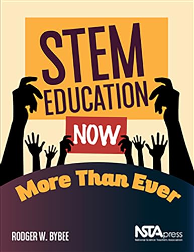 Stock image for STEM Education Now More Than Ever for sale by BooksRun