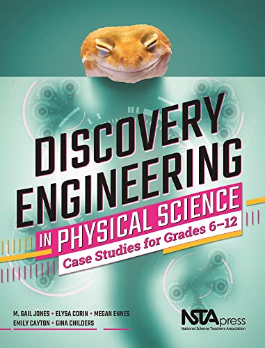 9781681406176: Discovery Engineering in Physical Science: Case Studies for Grades 6-12