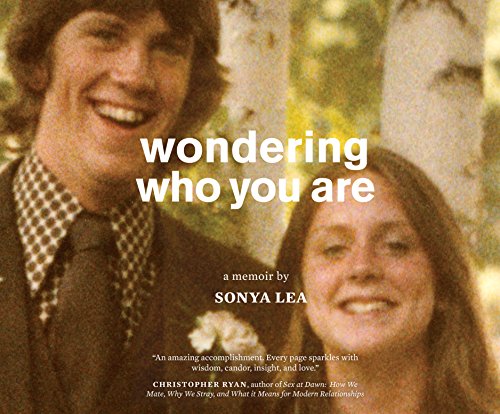 Stock image for Wondering Who You Are: A Memoir for sale by Hourglass Books
