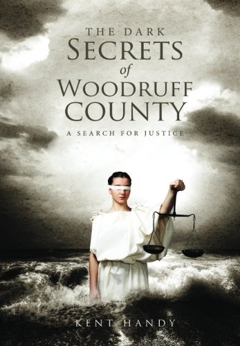 Stock image for The Dark Secrets of Woodruff County for sale by Discover Books