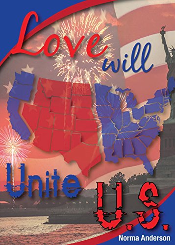 Stock image for Love Will Unite U.S. for sale by Lexington Books Inc