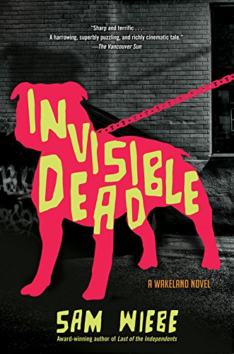 Stock image for Invisible Dead (A PI Dave Wakeland Novel (1)) for sale by BooksRun