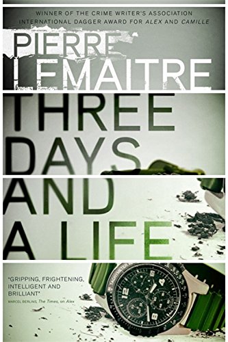 Stock image for Three Days and a Life for sale by Better World Books: West