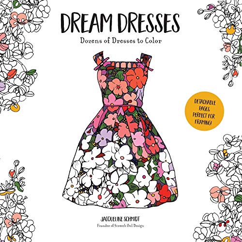 Beispielbild fr Dream Dresses: Dozens of Delightful Dresses to Color zum Verkauf von WorldofBooks