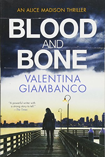 Beispielbild fr Blood and Bone (An Alice Madison Novel (3)) zum Verkauf von Bookoutlet1